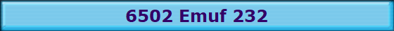 6502 Emuf 232