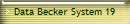 Data Becker System 19