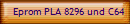 Eprom PLA 8296 und C64