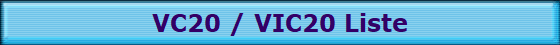 VC20 / VIC20 Liste